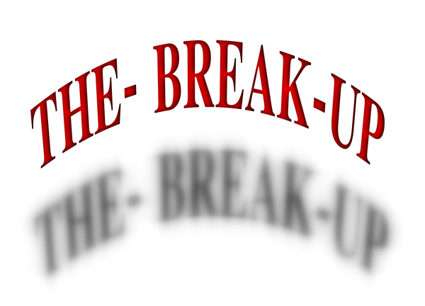 The Break Up